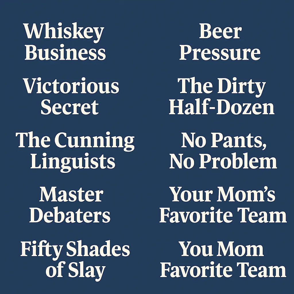 funny dirty team names for any event